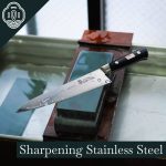 Can You Sharpen A Stainless Steel Knife
